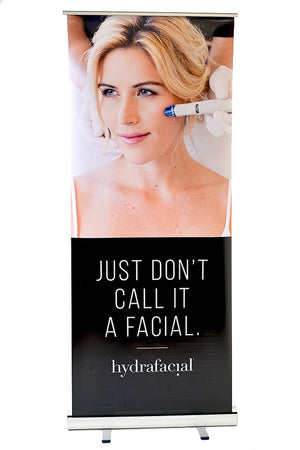 HydraFacial "Just Don't Call it a Facial" Retractable Banner
