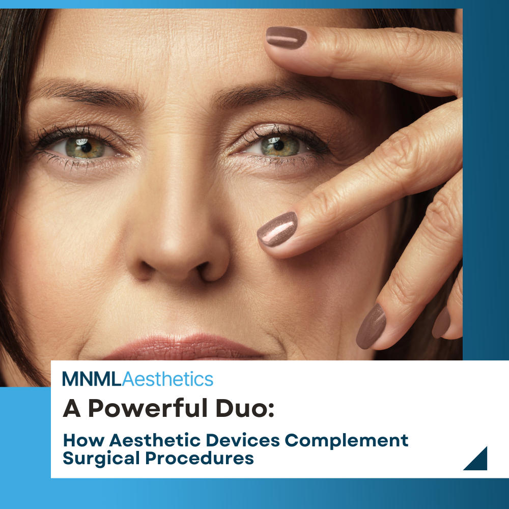 How Aesthetic Devices Complement Surgical Procedures