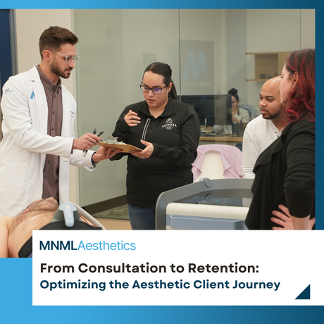From Consultation to Retention: Optimizing the Aesthetic Client Journey