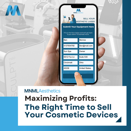 Maximizing Profits in the Booming Aesthetics Market: The Right Time to Sell Your Cosmetic Devices