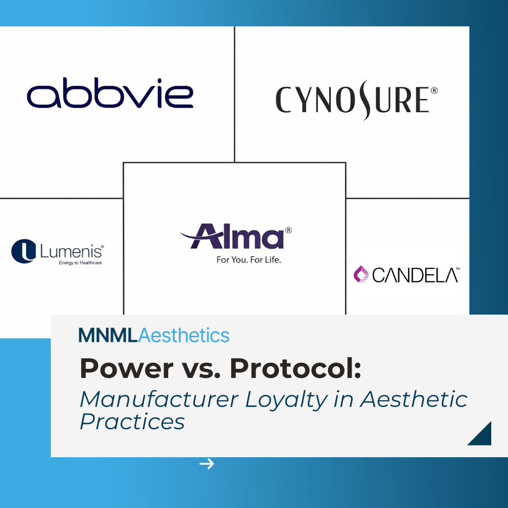 The True Cost of Manufacturer Loyalty in Aesthetic Practices