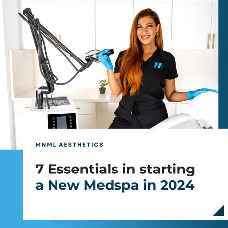 7 Essentials in starting a new medspa in 2024